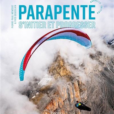 Livre - Parapente S'initier et progresser